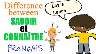 Lets Learn the Difference between SAVOIR and CONNAÎTRE [upl. by Norma2]