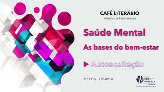 Dimensões de bemestar Autoaceitação  Café Literário [upl. by Vania]