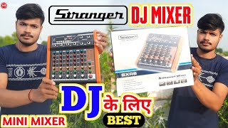 My New Mini DJ Mixer Unboxing Stranger 6 Channel Mini Mixer  Dj Truck Loading  How To Make Dj [upl. by Yrome]