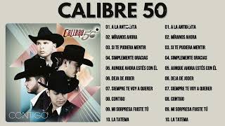 Calibre 50 Mix Exitos 2024  Grandes Exitos De Calibre 50  Album Completo Mas Popular 2024 [upl. by Koren]