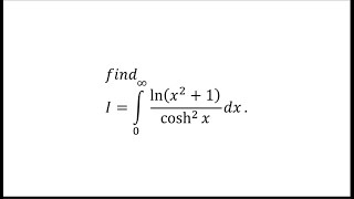 Intgral part 39 ∫10∞〖ln⁡𝑥21cosh2⁡𝑥 𝑑𝑥〗 [upl. by Kinelski601]