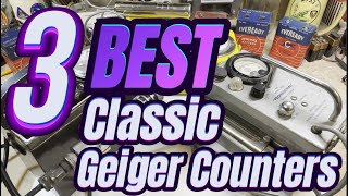 What is the Best Classic Geiger Counter [upl. by Tdnaltroc361]