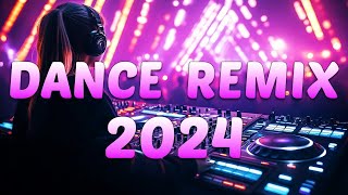 DJ REMIX 2024  Mashups amp Remixes of Popular Songs 2024  DJ Disco Remix Club Music Songs Mix 2024 [upl. by Jorin]