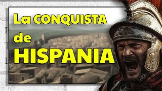 La CONQUISTA Romana de HISPANIA [upl. by Killarney389]