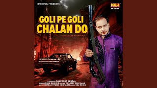 Goli Pe Goli Chalan Do [upl. by Herries]