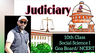 Judiciary  10th Social Science I Chapter 12 Goa BoardNCERT [upl. by Mailli]