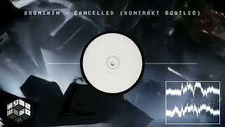 BUUNSHIN  CANCELLED KONTRAKT BOOTLEG [upl. by Anitra]