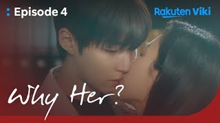 Why Her  EP3  Seo Hyun Jin Kisses Hwang In Yeop in Her Office  Korean Drama [upl. by Inafit]