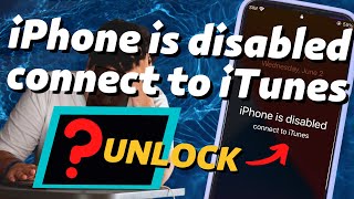 How to Fix quotiPhone Is Disabled Connect to iTunesquot Error on Any iPhone Model 3 Ways [upl. by Yvel]