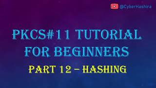 PKCS11 Tutorial for Beginners  Video12  Message Digest [upl. by Azitram]