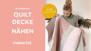 Quilt Decke nähen  Stoffreste Projekt  einfach erklärt  makerist easy DIY [upl. by Arst]