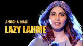 Lazy Lahme lyrics  Anusha mani  thoda pyar thoda magic  SaReGaMa lyrics [upl. by Hewet]