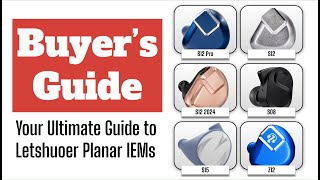 The Letshuoer Planar IEM Buyers Guide Audio Amigo Buyers Guides Ep1 [upl. by Ahsemrak319]