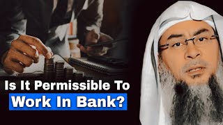 Is It Permissible To Work In a Bank  Assim Al Hakeem  Sheikh Asim [upl. by Aseret]