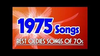 Greatest Classic Songs Of 1975  Best Golden Oldies Songs of 70s [upl. by Annayad]