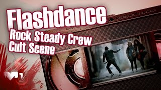 Flashdance  Rock Steady Crew Cult Scene [upl. by Avrenim794]