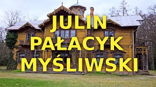 Julin  Pałacyk myśliwski [upl. by Astrahan]