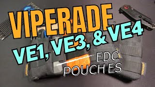 VE1 VE3 amp VE4  Viperade VE Series EDC Pouches Explained Episode 1 Viperadeedc [upl. by Annairba71]