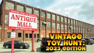 Vintage Toy Hunt One of a Kind Antique Mall Woodstock Ontario Canada 2023 Edition [upl. by Trout]