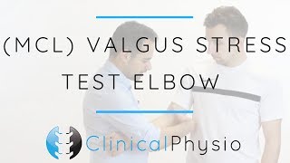 Medial Collateral Ligament Valgus Stress Test Elbow  Clinical Physio Premium [upl. by Nerual]