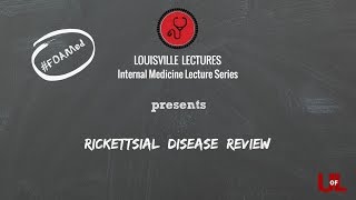 Rickettsial Disease Review with Dr Raghuram [upl. by Geis221]