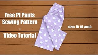 Free Pajama Pant pattern [upl. by Eberly]