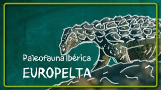 🌿TENGO ALGO QUE CONTAROS  Europelta carbonensis dinosaurios de la Península Ibérica [upl. by Vieva777]