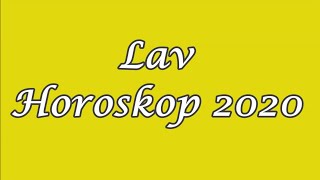 LAV  Horoskop 2020 [upl. by Emmeram]