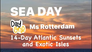 Day 1 of a 14day Atlantic Sunsets amp Exotic Isles Transatlantic Repositioning cruise MS Rotterdam [upl. by Klemm]