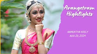 Highlights  Bharatanatyam Arangetram of Kum Aamuktha Keely [upl. by Atela]