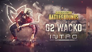 G2 Wacko Intro [upl. by Durward687]