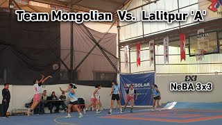 Team Mongolian Vs Lalitpur A  Womens Group Stage  NeBA 3x3 2024 [upl. by Analart314]