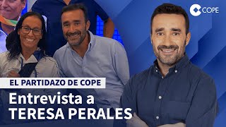 Teresa Perales quotCon 16 años no me conocía nadiequot  El Partidazo de COPE [upl. by Naujtna]