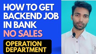 HOW TO GET OPERATION JOBS IN BANK  NO SALES TARGET bankjobs privatebank operationsjob icicibank [upl. by Eehsar57]