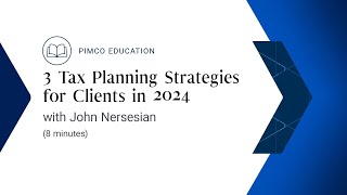 3 Tax Planning Strategies for Clients in 2024 [upl. by Alhan]