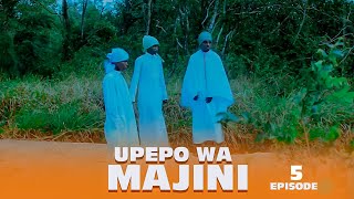 UPEPO WA MAJINI EP 5  Series 2024 [upl. by Gifferd]