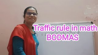 Traffic rule in math BODMAS [upl. by Malilliw]