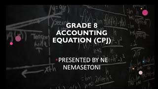 Gr 8 Lesson 26 20240827 EMS Accounting equation CPJ [upl. by Fritze]