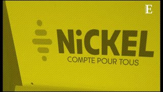 Et Nickel inaugura le compte sans banque [upl. by Notsreik]