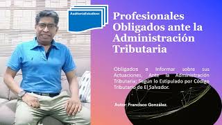 Profesionales Obligados Ante la Administración Tributaria [upl. by Qifar]