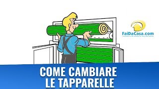 Come cambiare le tapparelle [upl. by Alleber]