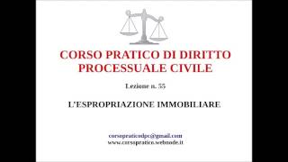 55 LESPROPRIAZIONE IMMOBILIARE [upl. by Klayman]