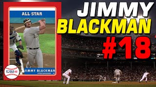 MLB 15  18 Road to the Show w Jimmy Blackman AllStar Jimmy [upl. by Nicoline]