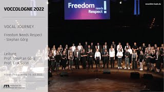 Vocal Journey  Freedom Needs Respect [upl. by Ecidnacal]