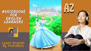 Cinderella by Ruth Hobart Audiobook for English Learners A2 Elementary Level [upl. by Vinna]