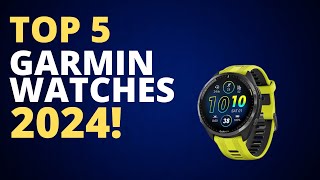 Top 5 BEST Garmin Watches of 2024 Garmin Watch Buying Guide [upl. by Goodman]