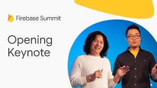 Opening Keynote Firebase Summit 2018 [upl. by Kurys93]