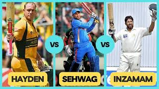 Sehwag Vs Hayden vs InzamamulHaq Stats Comparison hayden sehwag inzamam must watch [upl. by Abeh]