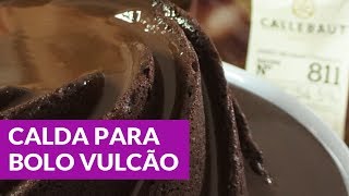 CALDA DE CHOCOLATE PARA BOLO VULCÃO  LOJA SANTO ANTONIO [upl. by Girand]