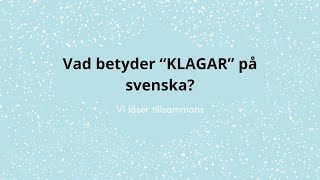 Vad betyder quotklagarquot på svenska DEL AV LÄSLIVEN ONSDAG 13 DEC [upl. by Eillil]